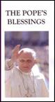THE POPE’S BLESSINGS